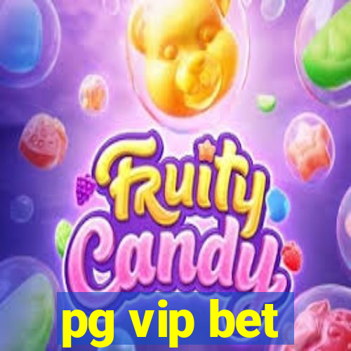 pg vip bet